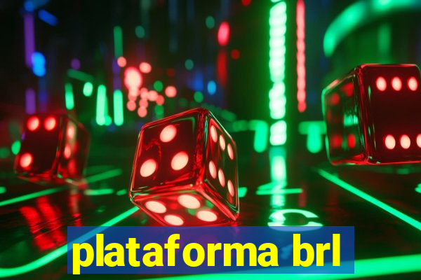 plataforma brl